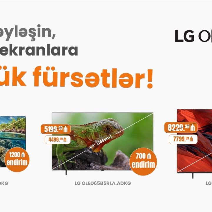 LG OLED TV-lərdə böyük fürsətlər